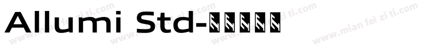 Allumi Std字体转换